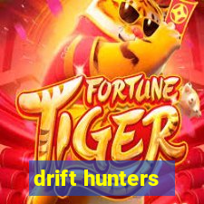 drift hunters